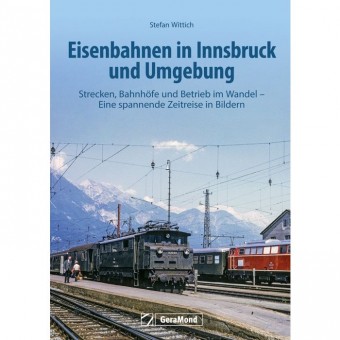 GeraMond 02253 Eisenbahnen in Innsbruck und Umgebung 