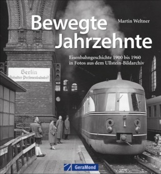 GeraMond 13083 Bewegte Jahrzehnte  
