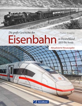 GeraMond 53596 Die große Geschichte der Eisenbahn in DE 