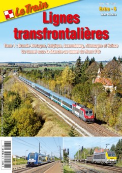 Le Train EX5 Lignes transfrontalières - Tome 1 