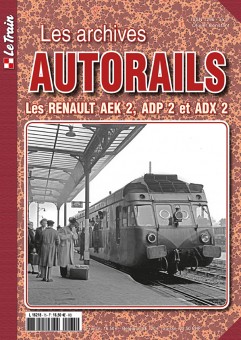 Le Train LAA2 Les archives autorails - Tome 2 Renault 