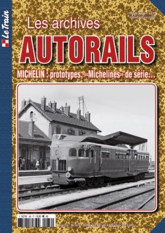 Le Train LAA5 Les Archives Autorails Tome 5 - Michelin 