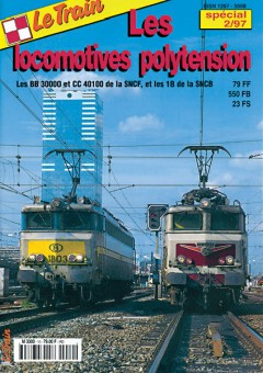 Le Train SP10 Les locomotives polytension 
