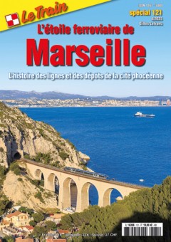 Le Train SP121 L'étoile ferroviaire de Marseille 
