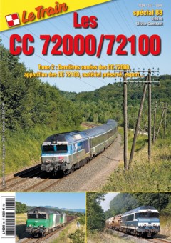 Le Train SP88 Les CC 72000 - Tome 2 