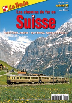 Le Train SP90 La Suisse tome 4 