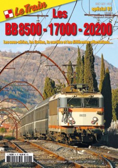 Le Train SP91 Les BB8500 - 17000 - 20200 