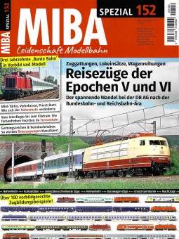 MIBA 02215 SPEZIAL 152 - Reisezüge der Epochen 5+6 