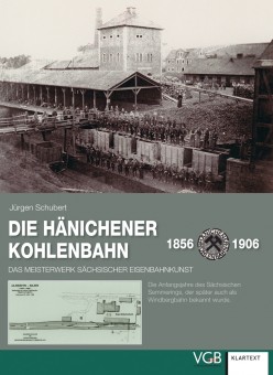 VGB 581635 Die Hänichener Kohlenbahn 
