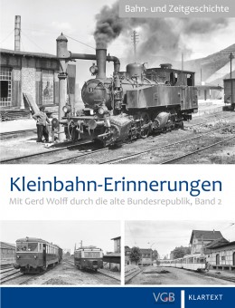 VGB 582009 Kleinbahn-Erinnerungen Band 2 