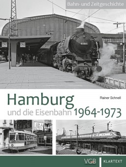 VGB 68081 Hamburg und die Eisenbahn 1964-1973 